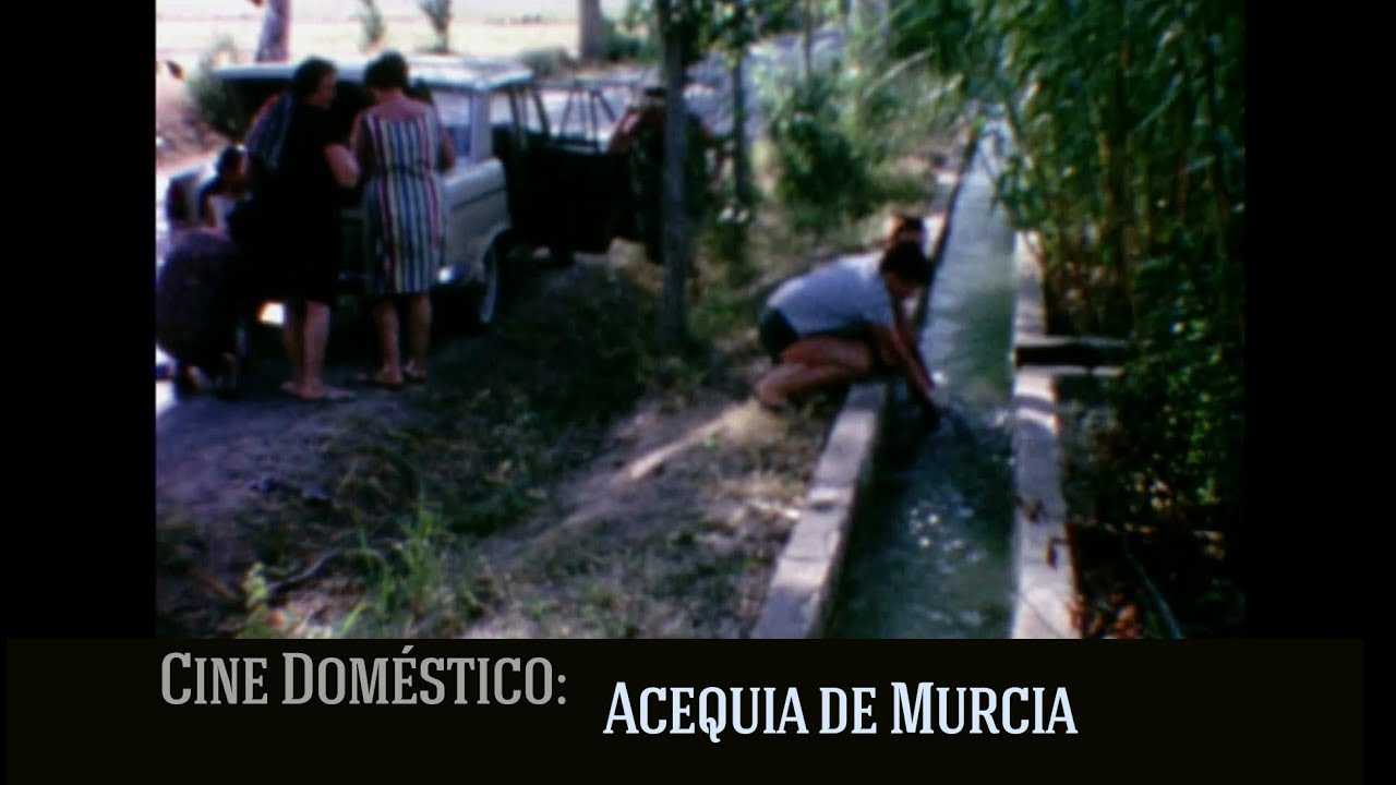 Acequia de Murcia en los años 60. Cine doméstico