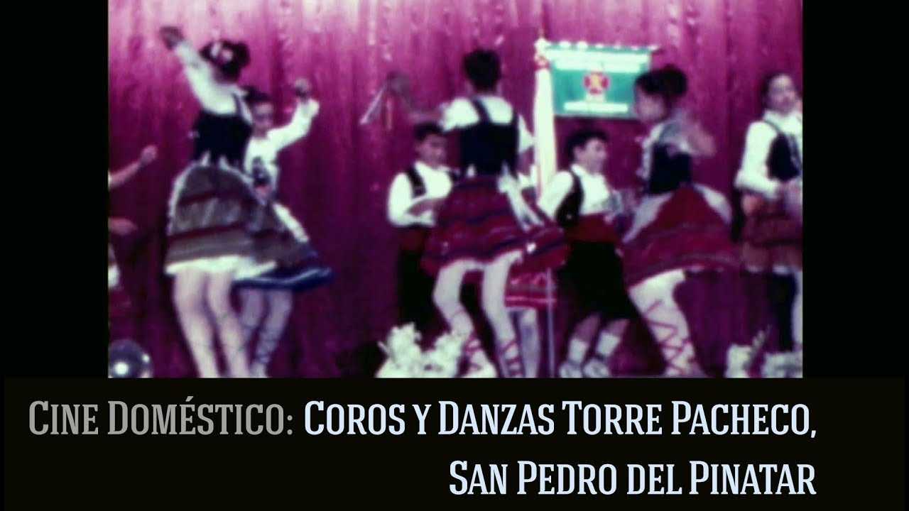 Coros y danzas Torre Pache, San Pedro del Pinatar en los años 70. Cine doméstico