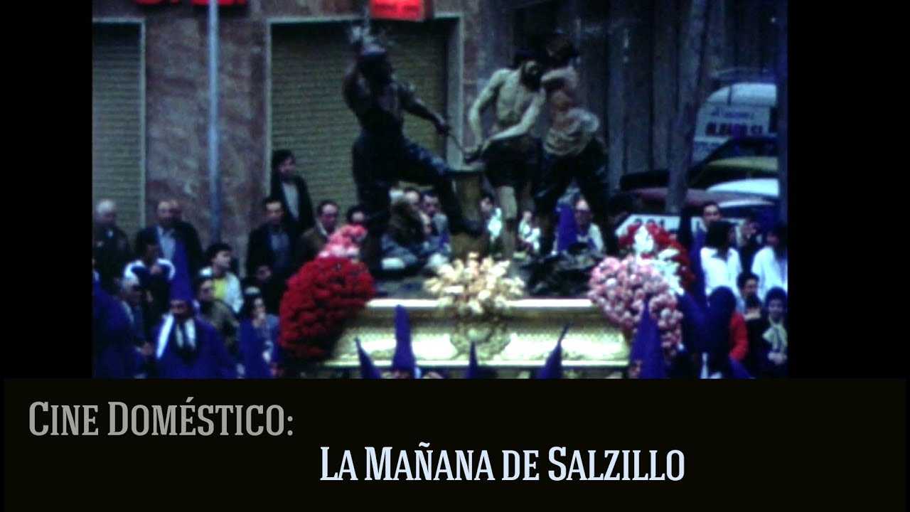 La Mañana de Salzillo, Murcia en los años 70. Cine doméstico.