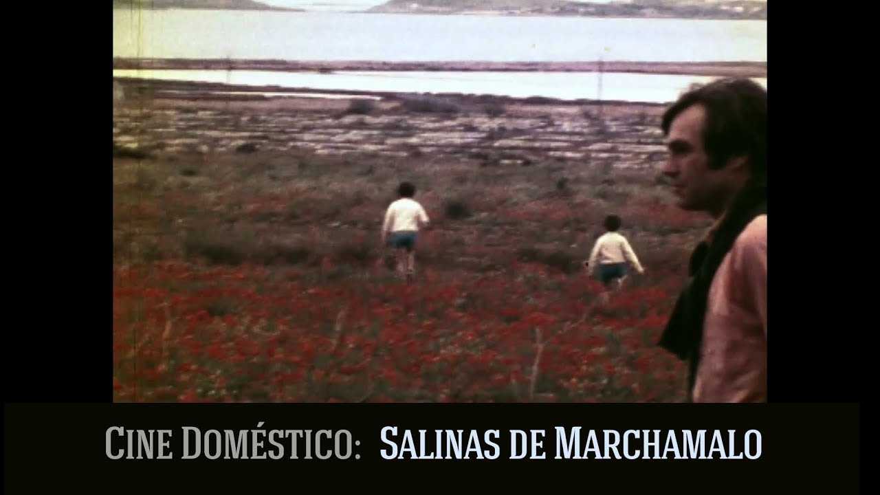 Salinas de Marchamalo, La Manga del Mar Menos en los años 60. Cine doméstico.