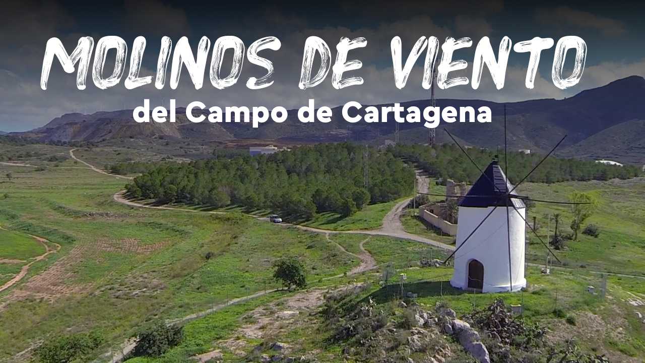 MOLINOS DE VIENTO del Campo de Cartagena