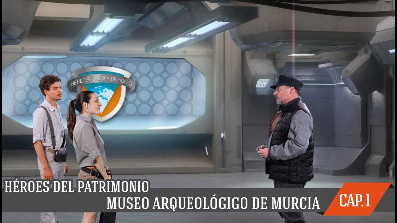 Héroes del Patrimonio – Museo Arqueológico de Murcia