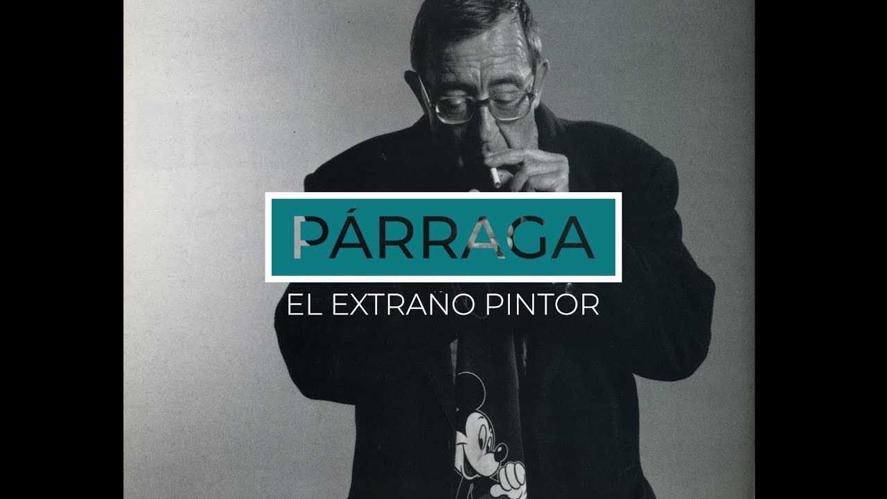 Párraga. El extraño pintor