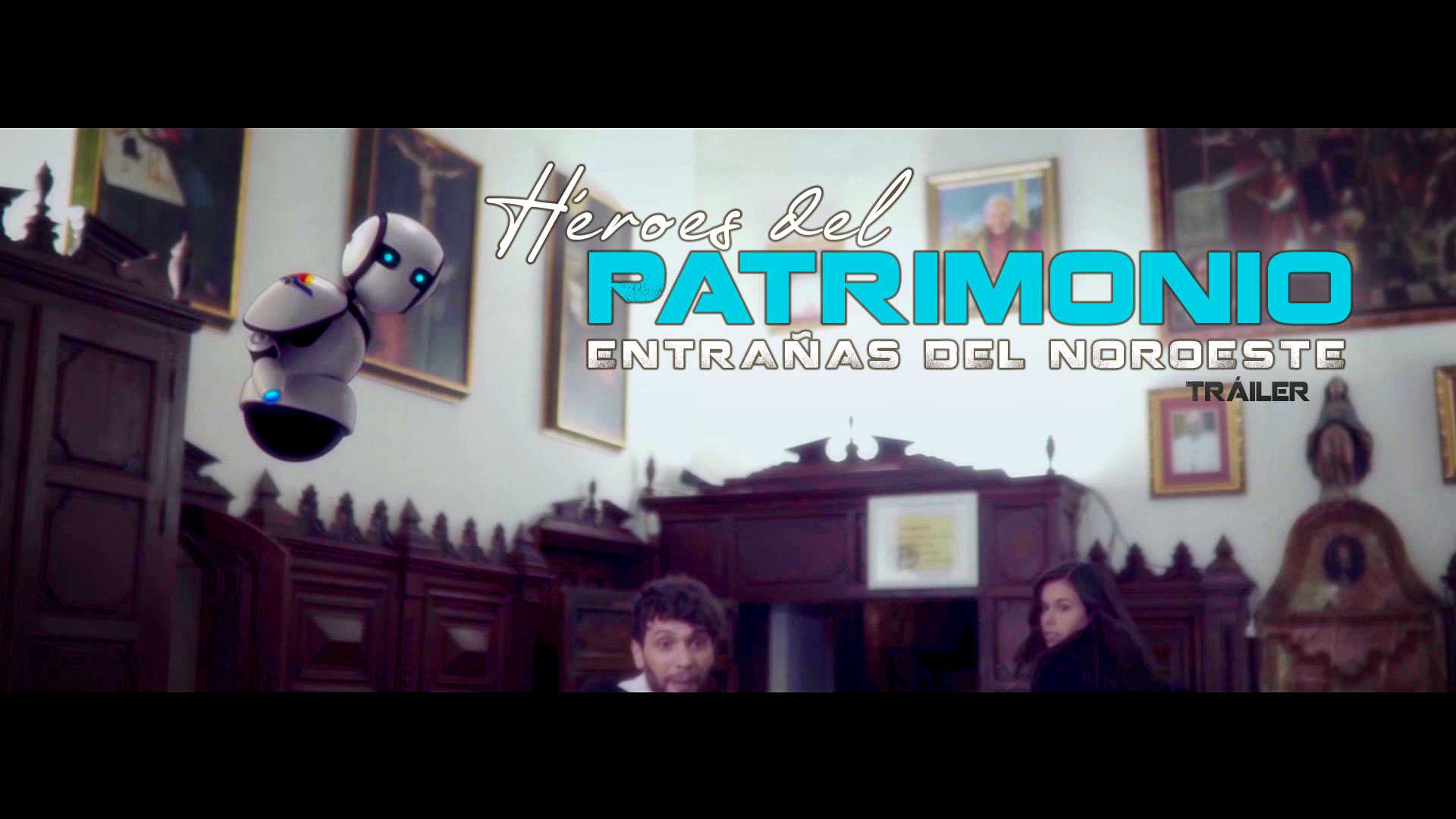 Héroes del Patrimonio. ENTRAÑAS DEL NOROESTE. Tráiler